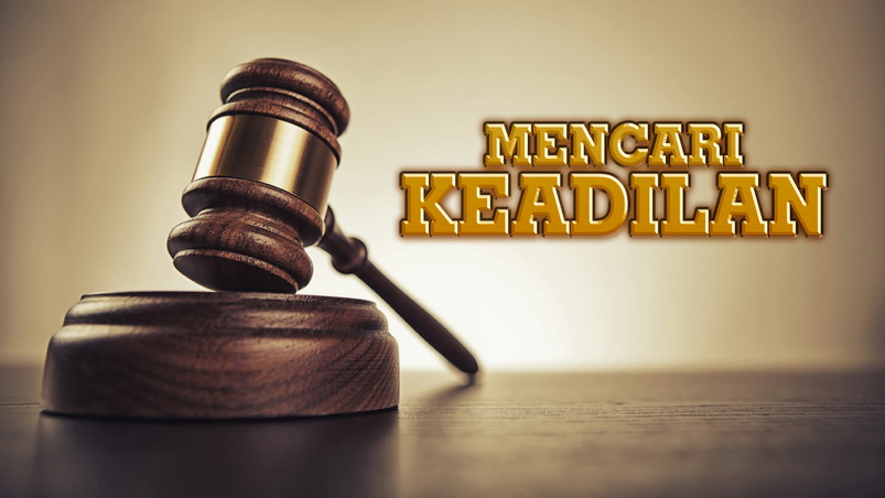  Mencari Keadilan…