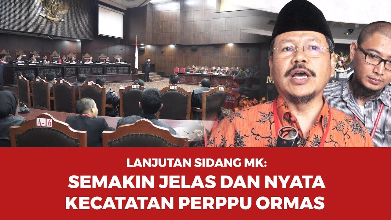  Semakin Jelas Kecacatan Perppu Ormas! Lanjutan Sidang MK