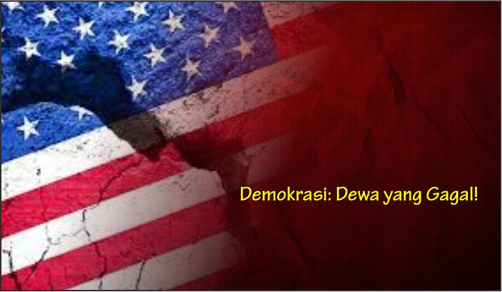  Demokrasi: Dewa yang Gagal!