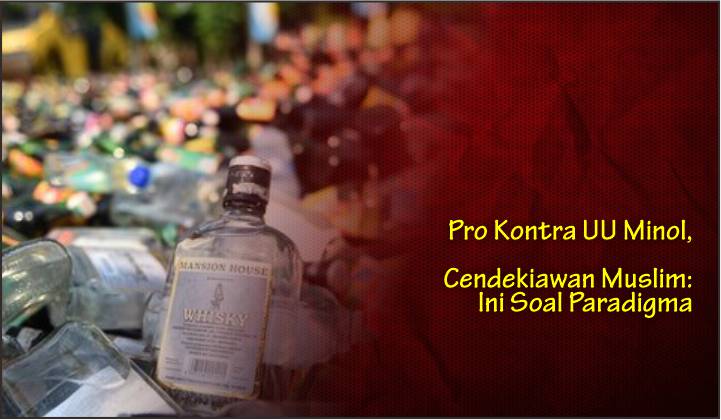  Pro Kontra UU Minol, Cendekiawan Muslim: Ini Soal Paradigma