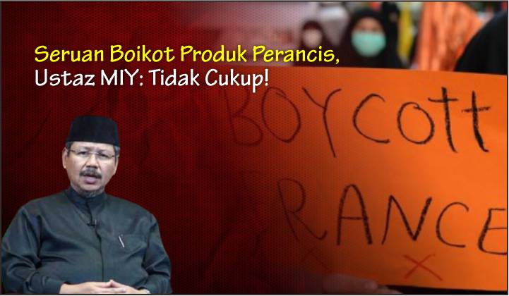  Seruan Boikot Produk Prancis, Ustaz MIY: Tidak Cukup!