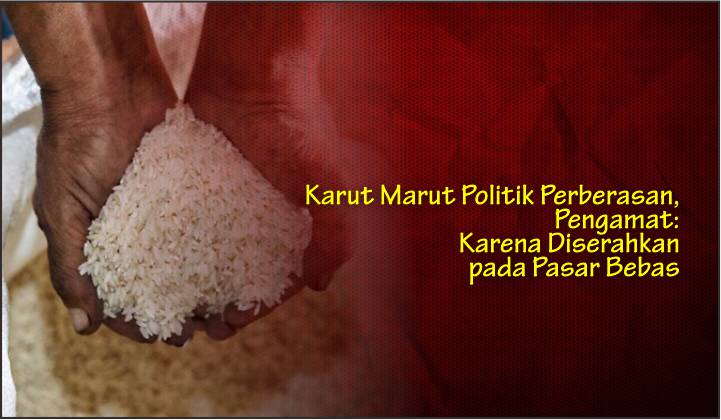  Karut Marut Politik Perberasan, Pengamat: Karena Diserahkan pada Pasar Bebas