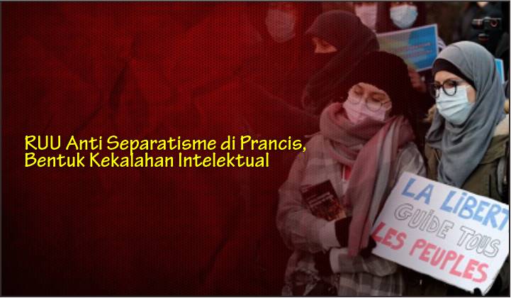  RUU Anti Separatisme di Prancis, Bentuk Kekalahan Intelektual