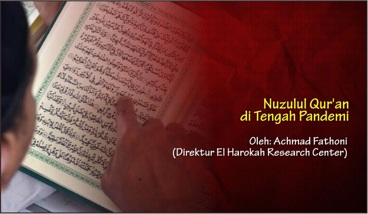  Nuzulul Qur’an di Tengah Pandemi