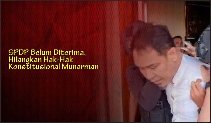  SPDP Belum Diterima, Hilangkan Hak-Hak Konstitusional Munarman