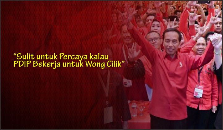  “Sulit untuk Percaya kalau PDIP Bekerja untuk Wong Cilik”