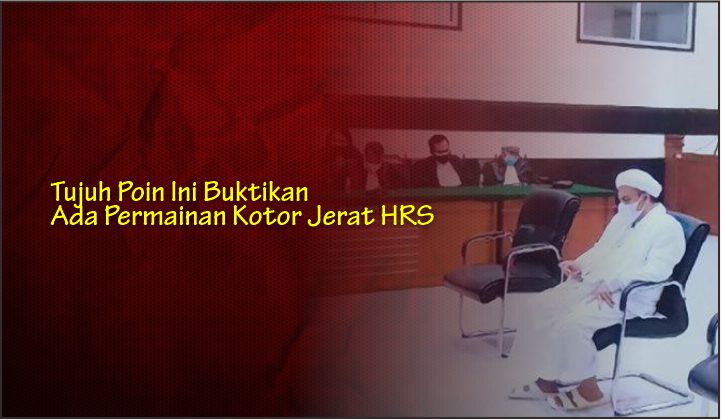  Tujuh Poin Ini Buktikan Ada Permainan Kotor Jerat HRS