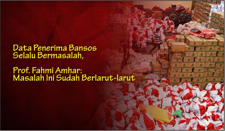  Data Penerima Bansos Selalu Bermasalah, Prof. Fahmi Amhar: Masalah Ini Sudah Berlarut-larut
