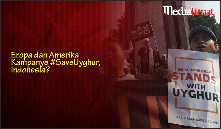  Eropa dan Amerika Kampanye #SaveUyghur, Indonesia?