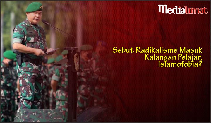  Sebut Radikalisme Masuk Kalangan Pelajar, Islamofobia?