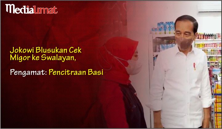  Jokowi Blusukan Cek Migor ke Swalayan, Pengamat: Pencitraan Basi