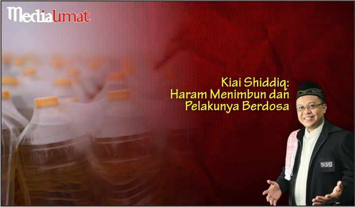  Kiai Shiddiq: Haram Menimbun dan Pelakunya Berdosa