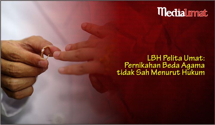  LBH Pelita Umat: Pernikahan Beda Agama tidak Sah Menurut Hukum