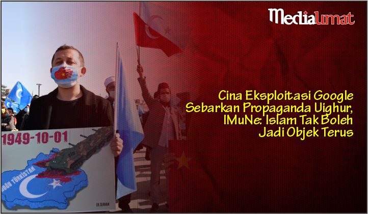  Cina Eksploitasi Google Sebarkan Propaganda Uighur, IMuNe: Islam Tak Boleh Jadi Objek Terus