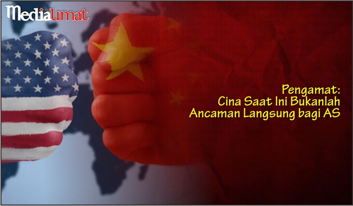  Pengamat: Cina Saat Ini Bukanlah Ancaman Langsung bagi AS