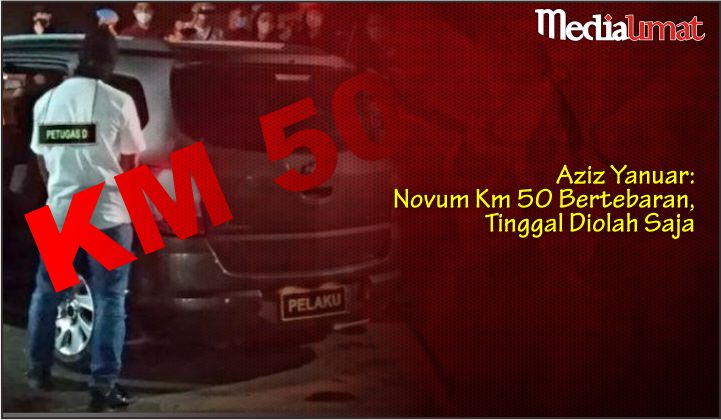  Aziz Yanuar: Novum Km 50 Bertebaran, Tinggal Diolah Saja 