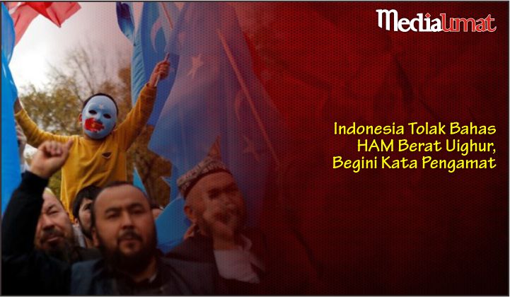  Indonesia Tolak Bahas HAM Berat Uighur, Begini Kata Pengamat