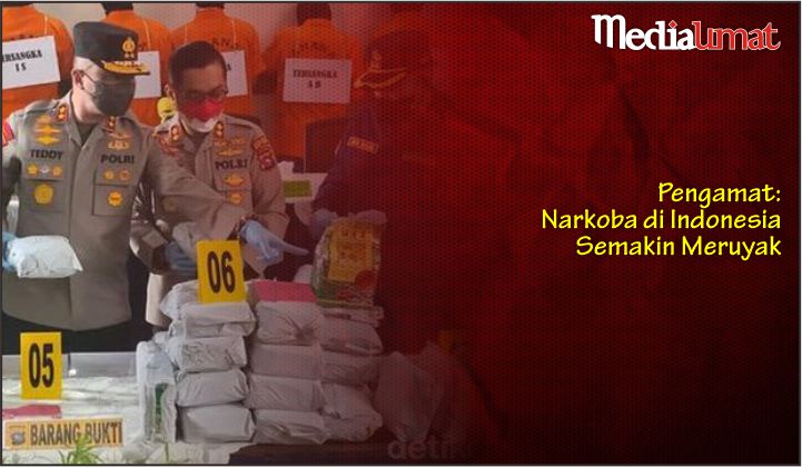  Pengamat: Narkoba di Indonesia Semakin Meruyak