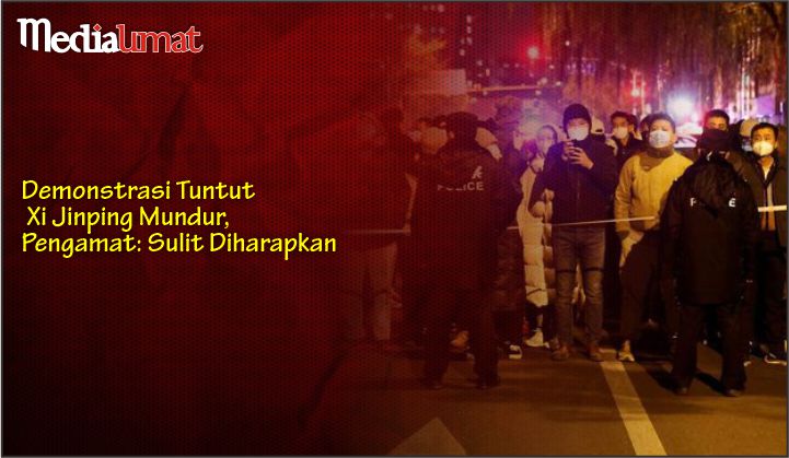  Demonstrasi Tuntut Xi Jinping Mundur, Pengamat: Sulit Diharapkan