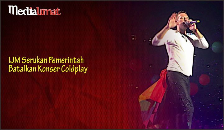  IJM Serukan Pemerintah Batalkan Konser Coldplay