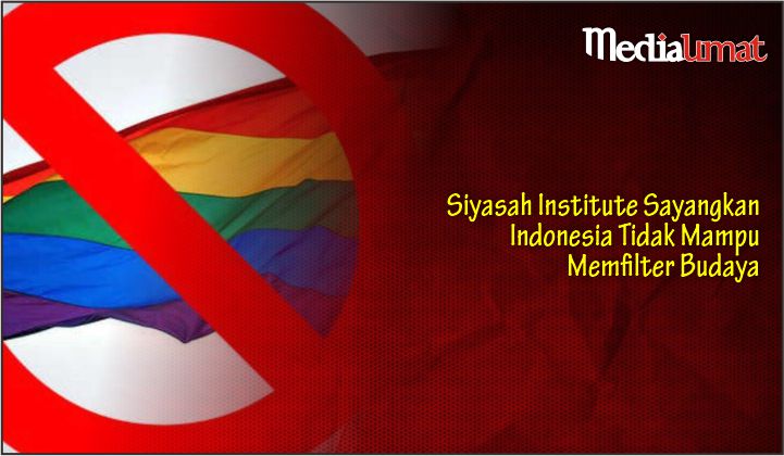 Siyasah Institute Sayangkan Indonesia Tidak Mampu Memfilter Budaya