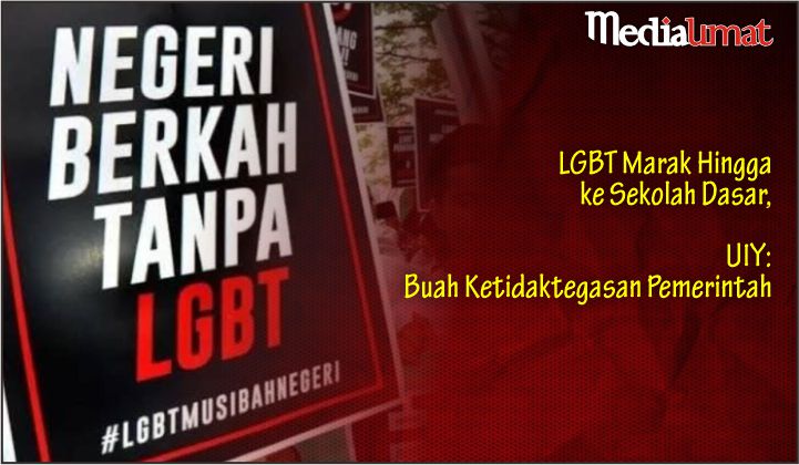  LGBT Marak Hingga ke Sekolah Dasar, UIY: Buah Ketidaktegasan Pemerintah