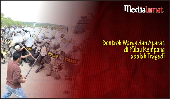  Bentrok Warga dan Aparat di Pulau Rempang adalah Tragedi