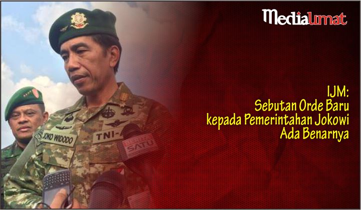  IJM: Sebutan Orde Baru kepada Pemerintahan Jokowi Ada Benarnya