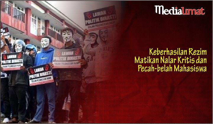  Keberhasilan Rezim Matikan Nalar Kritis dan Pecah-belah Mahasiswa