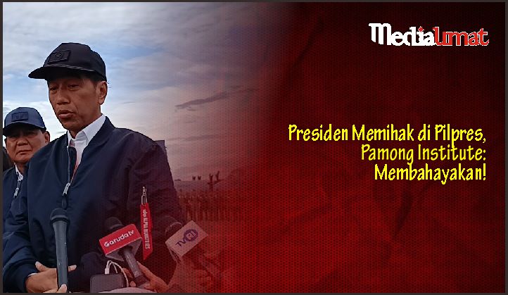  Presiden Memihak di Pilpres, Pamong Institute: Membahayakan!