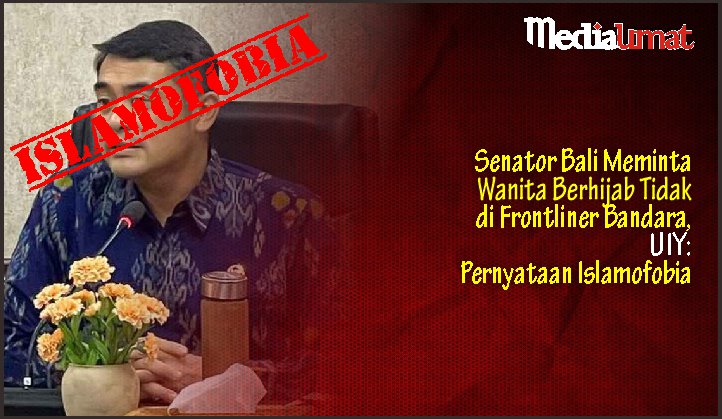  Senator Bali Meminta Wanita Berhijab Tidak di Frontliner Bandara, UIY: Pernyataan Islamofobia