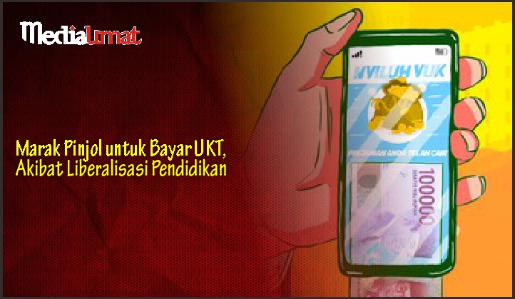  Marak Pinjol untuk Bayar UKT, Akibat Liberalisasi Pendidikan