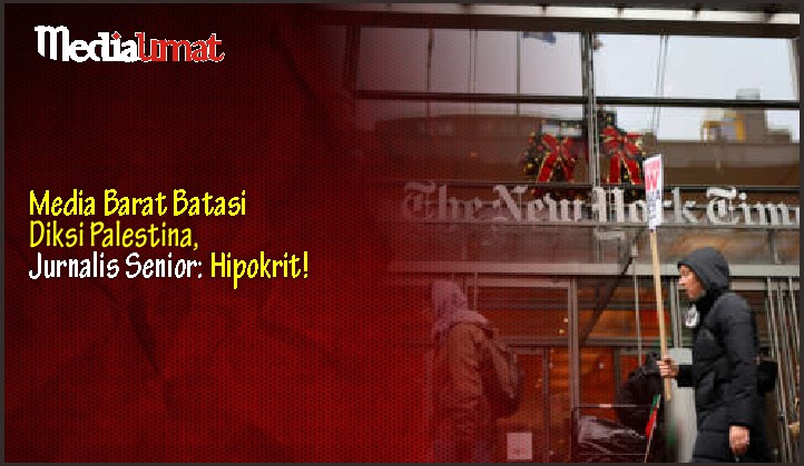  Media Barat Batasi Diksi Palestina, Jurnalis Senior: Hipokrit!