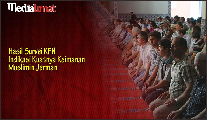  Hasil Survei KFN Indikasi Kuatnya Keimanan Muslimin Jerman