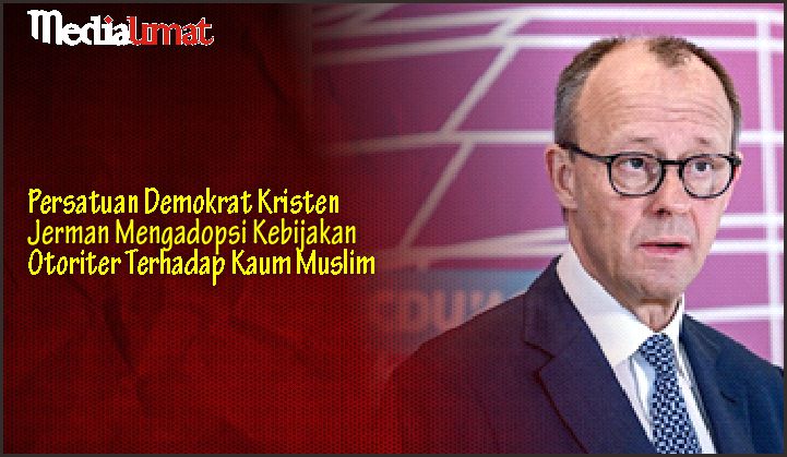  Persatuan Demokrat Kristen Jerman Mengadopsi Kebijakan Otoriter Terhadap Kaum Muslim