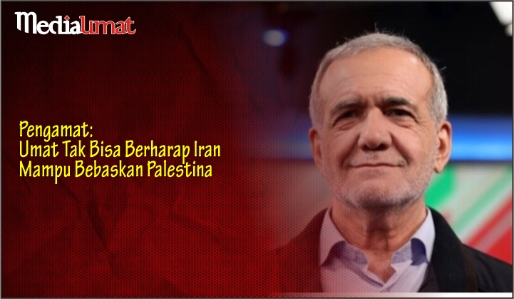  Pengamat: Umat Tak Bisa Berharap Iran Mampu Bebaskan Palestina