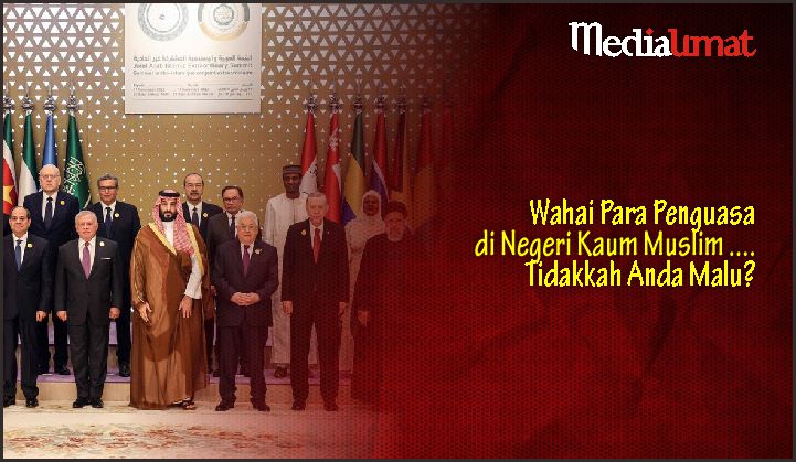  Wahai Para Penguasa di Negeri Kaum Muslim …. Tidakkah Anda Malu?