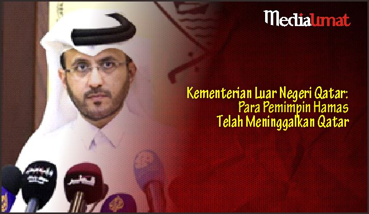  Kementerian Luar Negeri Qatar: Para Pemimpin Hamas Telah Meninggalkan Qatar
