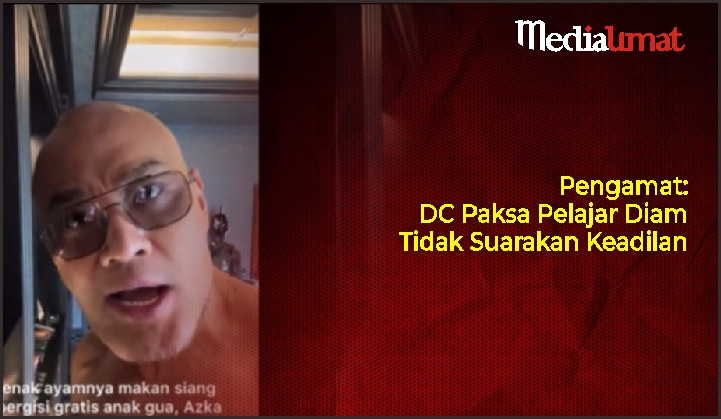  Pengamat: DC Paksa Pelajar Diam Tidak Suarakan Keadilan