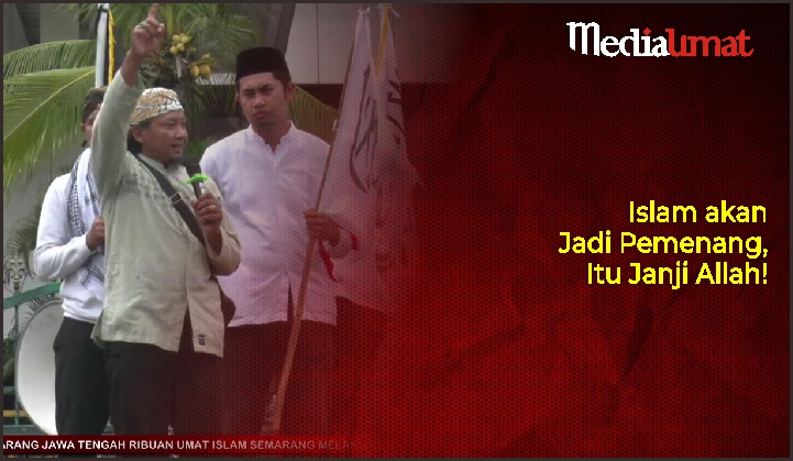  Islam akan Jadi Pemenang, Itu Janji Allah!