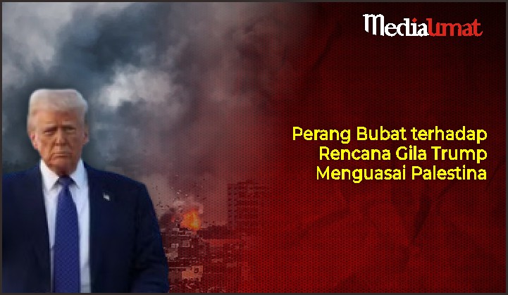  Perang Bubat terhadap Rencana Gila Trump Menguasai Palestina