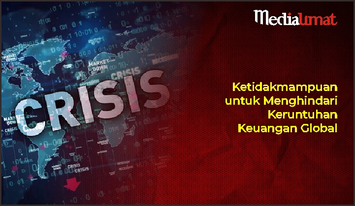  Ketidakmampuan untuk Menghindari Keruntuhan Keuangan Global 