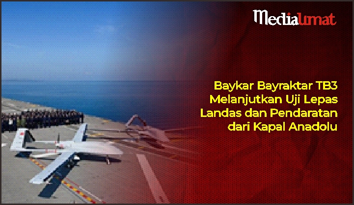  Baykar Bayraktar TB3 Melanjutkan Uji Lepas Landas dan Pendaratan dari Kapal Anadolu