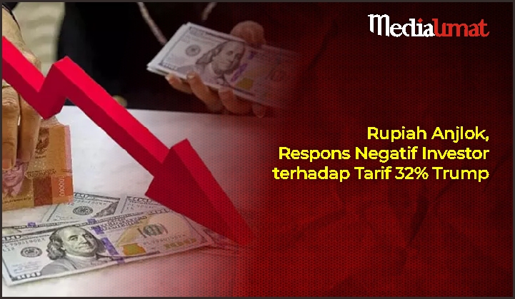  Rupiah Anjlok, Respons Negatif Investor terhadap Tarif 32% Trump