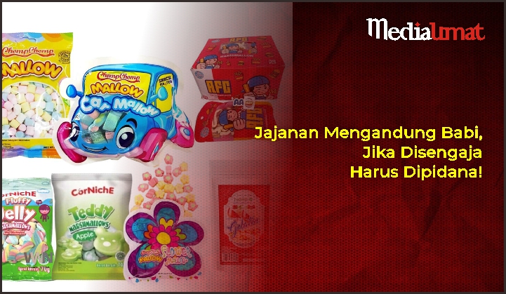  Jajanan Mengandung Babi, Jika Disengaja Harus Dipidana!