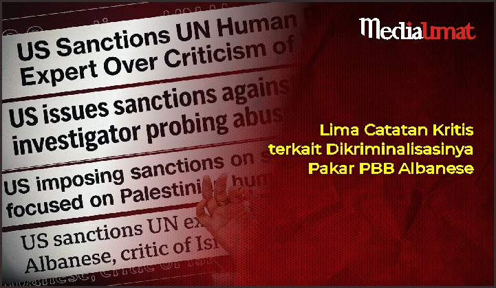 Lima Catatan Kritis terkait Dikriminalisasinya Pakar PBB Albanese