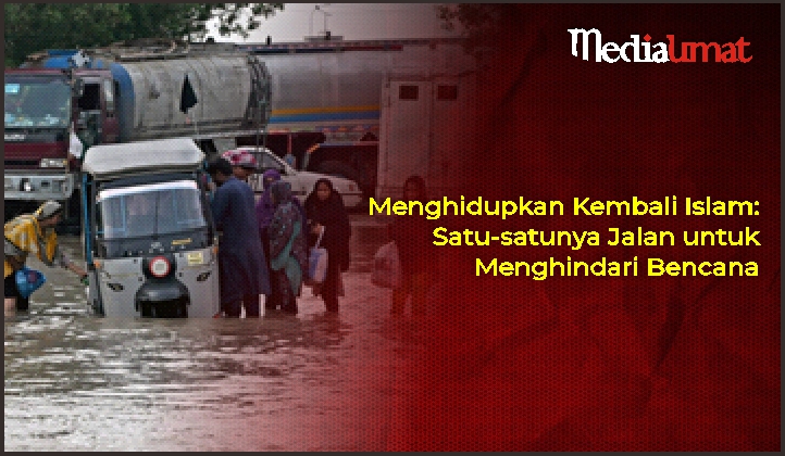  Menghidupkan Kembali Islam: Satu-satunya Jalan untuk Menghindari Bencana
