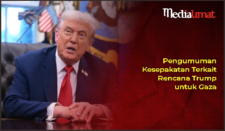 Pengumuman Kesepakatan Terkait Rencana Trump untuk Gaza