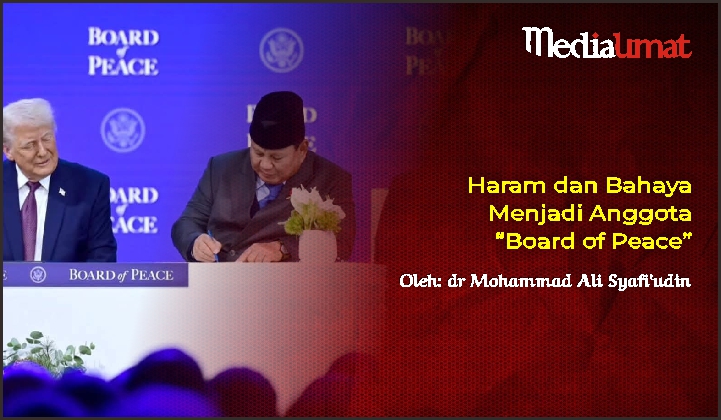  Haram dan Bahaya Menjadi Anggota “Board of Peace”