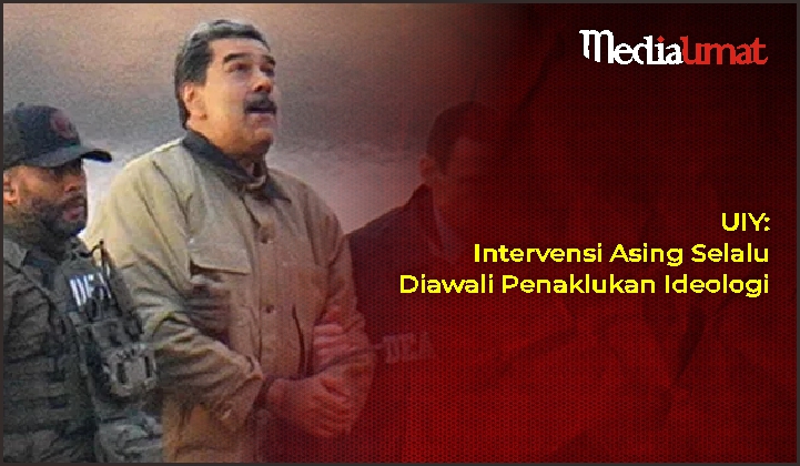  UIY: Intervensi Asing Selalu Diawali Penaklukan Ideologi